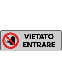 ETICHETTA ADESIVA "VIETATO ENTRARE" cm 15x5